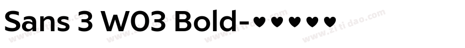 Sans 3 W03 Bold字体转换